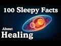 The Most Relaxing Facts About Healing to Fall Asleep To