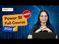 Power BI Full Course 2026 [FREE] | Power BI Tutorial For Beginners | Power BI Course | Simplilearn