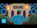 The Banking System Explained in 14 Minutes