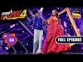 India's Best Dancer S4 |Kumar Sanu के सुरों के साथ Dance की जुगलबंदी| Ep 34 |Full Episode|3 Nov 2024