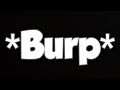Audio of my brother burping (10 Hours)