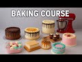 BAKING COURSE: From Beginner to Pro – Full Cake Recipes