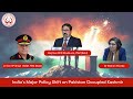 India s Major Policy Shift on Pakistan Occupied Kashmir