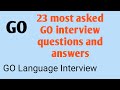 most asked 23 GO Language Interview Questions and Answers