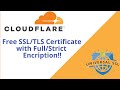 Free SSL/TLS Certificate with Full/Strict Encryption on your web server/website with Cloudflare!!