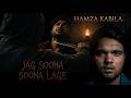 HAMZA KABILA EPISODE 3 : JAG SOONA SOONA LAGE  | A SERIES BY HARSH FILMS 17 | HARSH FILMS STUDIO