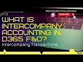 What is intercompany accounting in D365 F\u0026O?