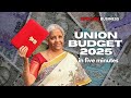 Union Budget 2025 In Five Minutes | Key Highlights
