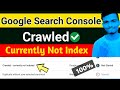 How to Fix Crawled - Currently Not Indexed 2022-23||Crawled - currently not indexed