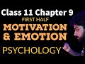 Chapter 9 | Motivation and Emotion | Psychology Class 11 | NCERT/CBSE | easy explanation First half