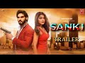 SANKI - Trailer | Ahan Shetty | Pooja Hegde | Sunil Shetty | Yasir Jah | Sajid Nadiadwala | 2025