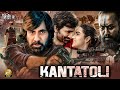 KANTATOLI (Hindi Dubbed) Full Movie | Ravi Teja, Kajal Aggarwal | South IndianSouth Action HD 1080p