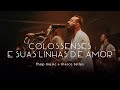 fhop music, Marco Telles | COLOSSENSES E SUAS LINHAS DE AMOR (Ao Vivo)