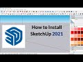 How to Install SketchUp 2021 - Easy to follow Installation Guide
