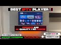 Best IPTV PLAYER 2025 🔥 - (PREMIUM APP - 4K Quality - No Freeze)
