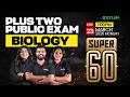 Plus Two Public Exam : Biology | SUPER 60 | Xylem Plus Two