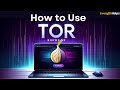 Tor Browser Tutorial: How to Use \u0026 Set-up Tor Browser