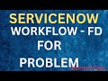 Wait for Condition | Approval | Create Flow like Workflow For Problem - Flow Designer | Servicenow