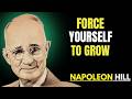 Force Yourself to Grow | Wealth and Success Will Follow Motivational Speech by Napoleon Hill