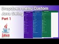How to Create Dropdown Menu Desktop App using Java Swing | Part #1