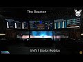 The Reactor | Shift 1 (Solo) | Roblox