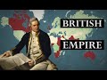 The Entire History of the British Empire
