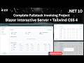 # 2 of 2 Build Fullstack Invoicing App using Blazor Server + Tailwind 4 in .NET 10 by Abhay Prince