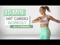 15 min INTENSE HIIT CARDIO WORKOUT | Standing Only | No Repeats