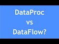 GCP Tutorial - 23 : DataProc VS DataFlow | What is the difference between DataProc \u0026 DataFlow?