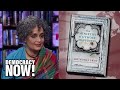 Arundhati Roy Reads from Her Acclaimed New Novel, \