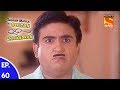 Taarak Mehta Ka Ooltah Chashmah - तारक मेहता का उल्टा चशमाह - Episode 60