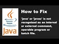 Fix Error: java/javac is not recognized as an internal or external command