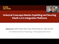 USENIX Security '25 - Universal Cross-app Attacks: Exploiting and Securing OAuth 2.0 in...