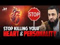 STOP KILLING YOUR HEART, PERSONALITY AND MENTAL HEALTH | Belal Assaad