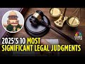 Rewind 2025 | 10 Most Significant Legal Judgements | N18V | CNBC TV18