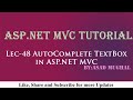 Lec-48 Implement AutoComplete Textbox in ASP.NET MVC | ASP.NET MVC Tutorial