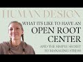 Root Center: Undefined / Open | Human Design | Nina Elise