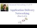 CSE 570-13-08B: Application Delivery Networking (Part 2 of 2)