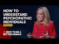 The Brains of Altruistic and Psychopathic People (W/ Abigail Marsh) | How to Be a Better Human | TED