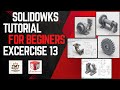 SolidWorks Tutorial for Beginners – Exercise 13