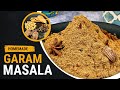 Homemade Garam Masala | ख़ुशबूदार और बेस्ट गरम मसाला रेसिपी | Tasty Garam Masala