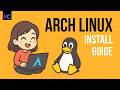 Arch Linux - Easy Install Guide