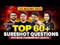🔥60+ SUERSHOT QUESTIONS | Maths | Physics | Chemistry | JEE Mains 2026 @VedantuMath