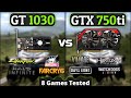 GT 1030 vs GTX 750 Ti | Which One Is Better??