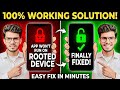 ✅Finally I Fixed Rooted Device Detected | This Application Won't Run On Rooted Device