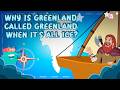 How Greenland Got its Name? | History of Greenland | Norse explorer Erik the Red Story | Dr. Binocs