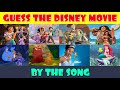 Guess the Disney Movie by the Song