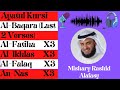 Mishary Rashid Alafasy || Ayatul Kursi, Amanar Rasul , Al-Fatiha, Al-Ikhlas , Al-Falaq , An-Nas