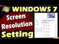 Screen Resolution Setting in Windows 7 | Screen Resolution Problem Windows 7 | Screen Resolution