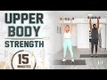 15 Minute Upper Body Dumbbell Workout [Strength Training]